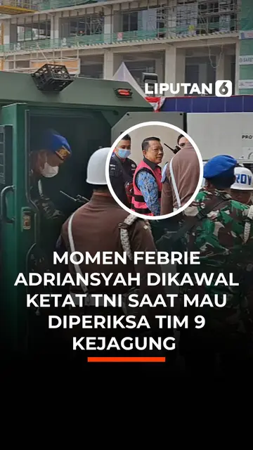 Momen Febrie Adriansyah Dikawal Ketat TNI Saat Mau Diperiksa Tim 9 Kejagung