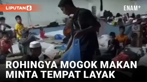 VIDEO: Minta Tempat Penampungan Lebih Layak, Pengungsi Rohingya di Aceh Mogok Makan