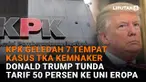 Mulai dari KPK geledah 7 tempat kasus TKA Kemnaker hingga Donald Trump tunda tarif 50 persen ke Uni Eropa di News Flash Liputan6.com.