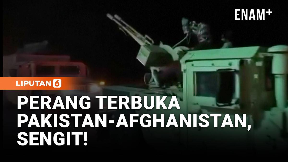 Afghanistan Klaim Rebut 17 Pos Militer Pakistan di Perbatasan