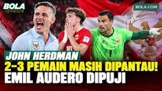 Pelatih Timnas Indonesia, John Herdman, mengungkap perkembangan pemanggilan pemain untuk FIFA ASEAN Cup 2026. Daftar pemain disebut hampir final, tetapi masih ada 2–3 pemain yang harus dipantau karena masalah cedera.
Herdman juga menyoroti penampi...