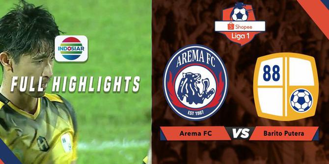 VIDEO: Highlights Shopee Liga 1 2019, Arema FC Vs Barito Putera 2-1