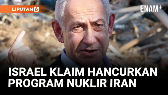 VIDEO: Netanyahu Klaim Hancurkan Program Nuklir Iran: Serang Jenderal hingga Fasilitas Rahasia