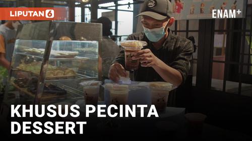 VIDEO: Pecinta Dessert dan Pastry? Melipir Aja ke Jakarta Dessert Week