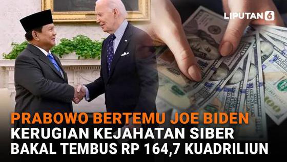 Prabowo Bertemu Joe Biden, Kerugian Kejahatan Siber Bakal Tembus Rp164,7 Kuadriliun