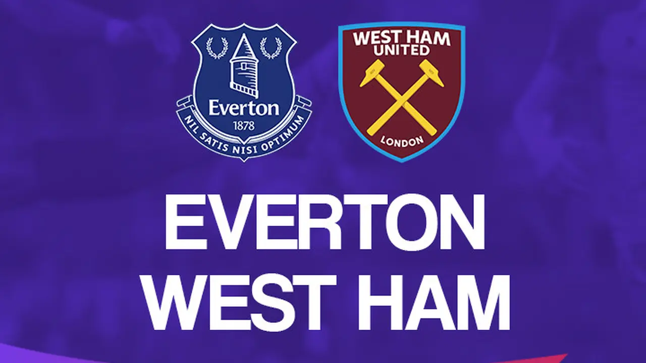 Everton Vs West Ham United