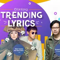 Lirik lagu-lagu terkeren pekan ini hadir di Bintang Trending Lyrics. (Desain: Muhammad Iqbal Nurfajri/Bintang.com)
