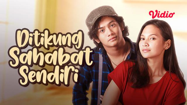 Nonton Duluan Ftv Sctv Kevin Ardilova Dan Indah Permatasari Di Vidio Ditikung Sahabat Sendiri Showbiz Liputan6 Com