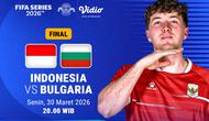 FIFA Series 2026 antara Timnas Indonesia vs Bulgaria