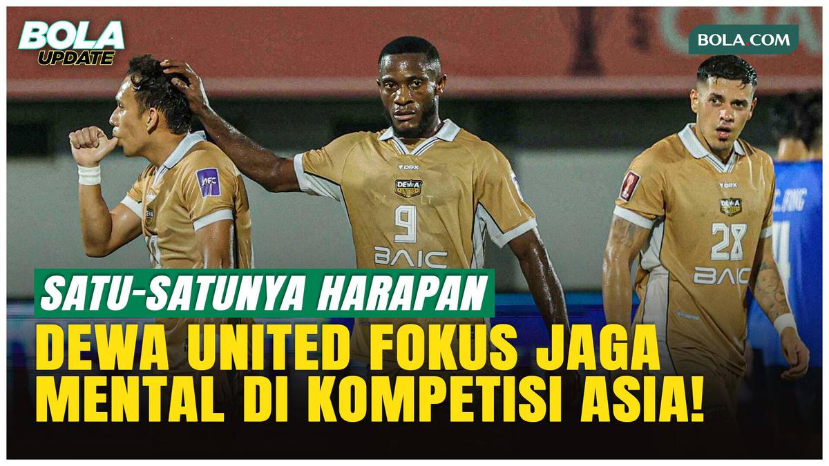 Jadi Satu-satunya Harapan Indonesia di Asia, Dewa United Jaga Asa!
