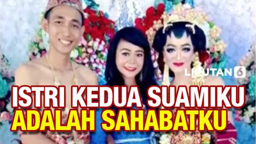 VIDEO: Viral! Sahabat Sendiri jadi Istri Kedua Suaminya