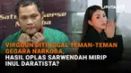 Mulai dari Virgoun ditinggal teman-teman gegara narkoba hingga hasil oplas Sarwendah mirip Inul Daratista? Berikut sejumlah berita menarik News Flash Showbiz Liputan6.com.