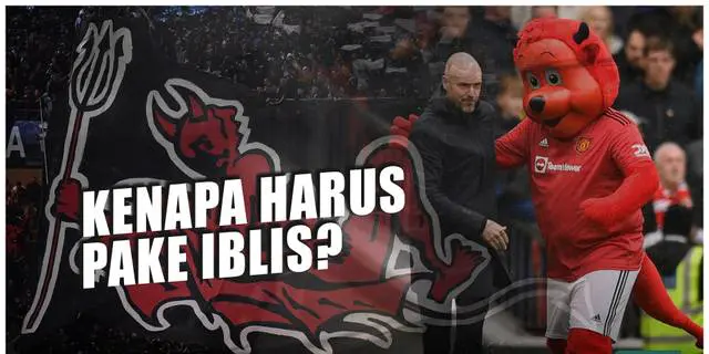 VIDEO: Kenapa sih MU dan AC Milan Harus Pakai Julukan Iblis?