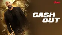 Sinopsis Film Action Thriller Cash Out Tayang di Vidio