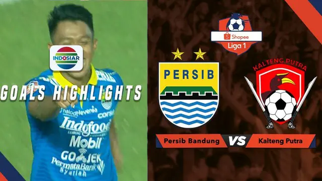VIDEO: Dua Gol Persib ke Gawang Kalteng Putra