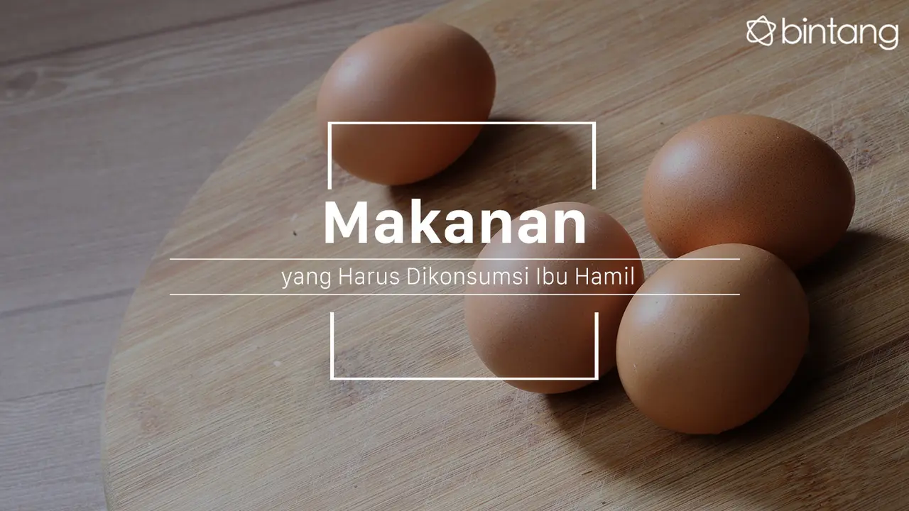 Makanan ini harus banyak dikonsumsi oleh ibu hamil. (Foto: Adrian Putra, Digital Imaging: M. Iqbal Nurfajri/Bintang.com)
