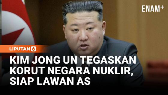 Kim Jong Un Tegaskan Korea Utara Negara Nuklir, Siap Hadapi Musuh