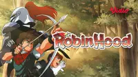 Nonton anime Robin Hood No Doibouken hanya di Vidio. (Doc: Vidio.com)