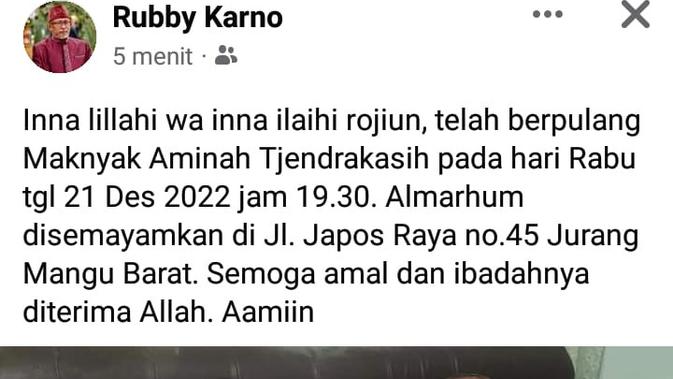 Kabar meninggalnya Aminah Cendrakasih Mak Nyak oleh kakak Rano Karno, Rubby Karno. (Facebook/Rubby Karno)