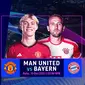 Jadwal dan Live Streaming Manchester United vs Bayern Munchen di Vidio