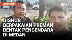 Berpakaian Preman, Dishub di Medan Bentak Pengendara Mobil