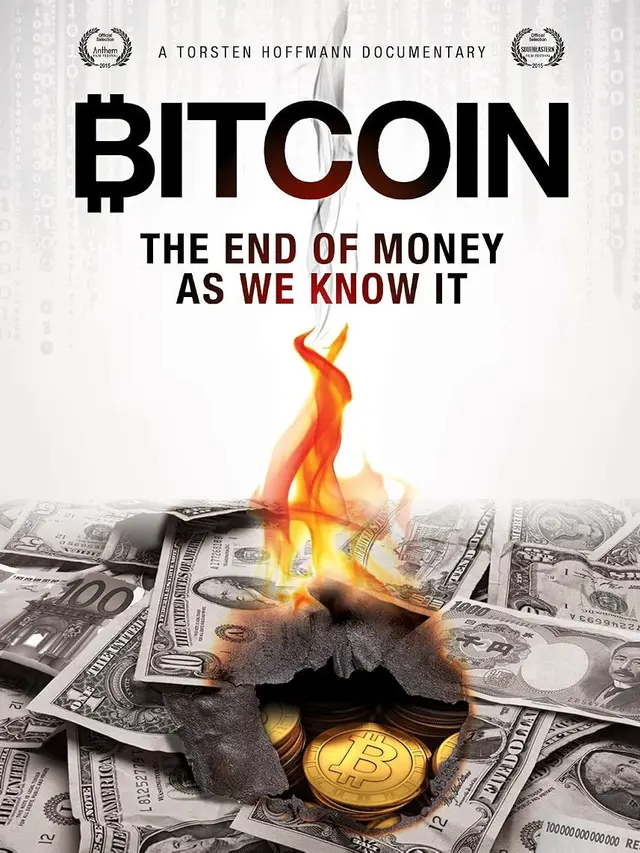 Bitcoin: The End of Money As We Know It (2015)