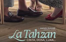 Sinopsis Film 'La Tahzan', Kisah Cinta Segitiga yang Siap Bikin Emosi Campur Aduk