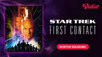 Link Nonton Film Sci-Fi Star Trek First Contact (1996) di Vidio, Pertemuan Pertama Manusia dengan Alien