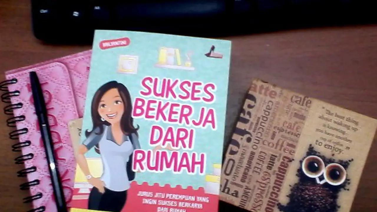 Sukses Bekerja dari Rumah, Perempuan Tak Harus Bekerja di Kantor