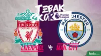 Tebak Skor: Liverpool vs Manchester City. (Bola.com/Dody Iryawan)