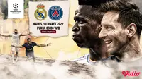 Link Live Streaming Liga Champions : Real Madrid Vs PSG di Vidio, Kamis 10 Maret 2022
