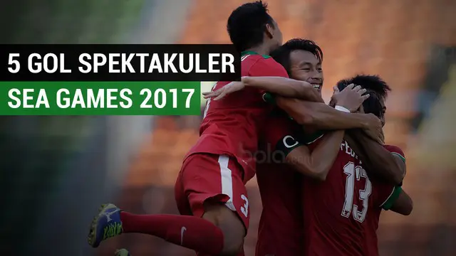 VIDEO: 5 Gol Spektakuler yang Tercipta pada SEA Games 2017