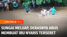 Hujan deras di Kabupaten Buru, Provinsi Maluku, mengakibatkan sejumlah sungai meluap. Derasnya arus hampir menyebabkan seorang ibu terseret banjir.