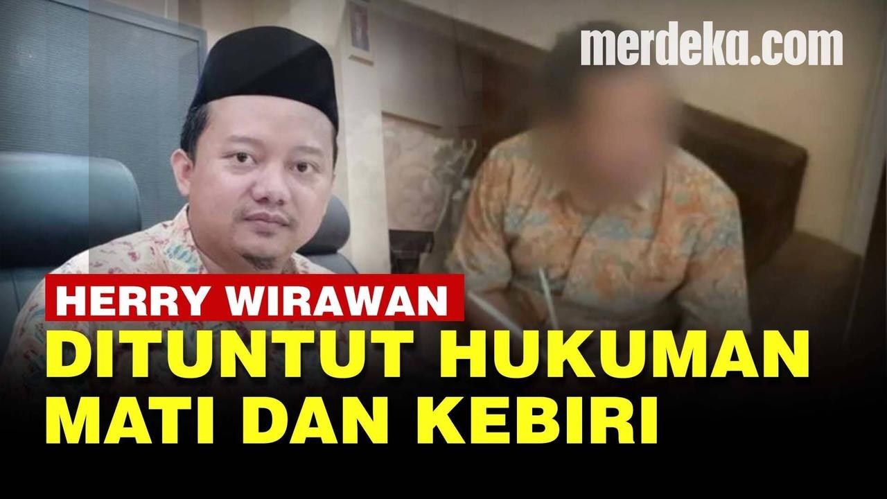 VIDEO: Perkosa 13 Santri, Herry Wirawan Dituntut Hukuman Mati dan Kebiri Kimia