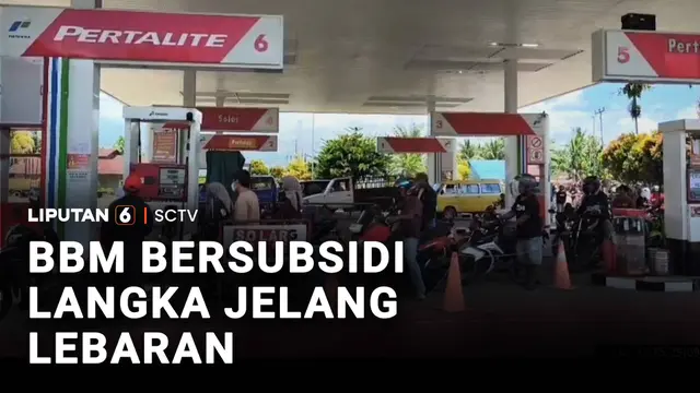 BBM Bersubsidi Langka Jelang Lebaran