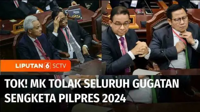 Drama Pilpres 2024 mulai memasuki babak akhir. MK menolak seluruh sengketa pilpres dari paslon Anies-Muhaimin maupun Ganjar-Mahfud.