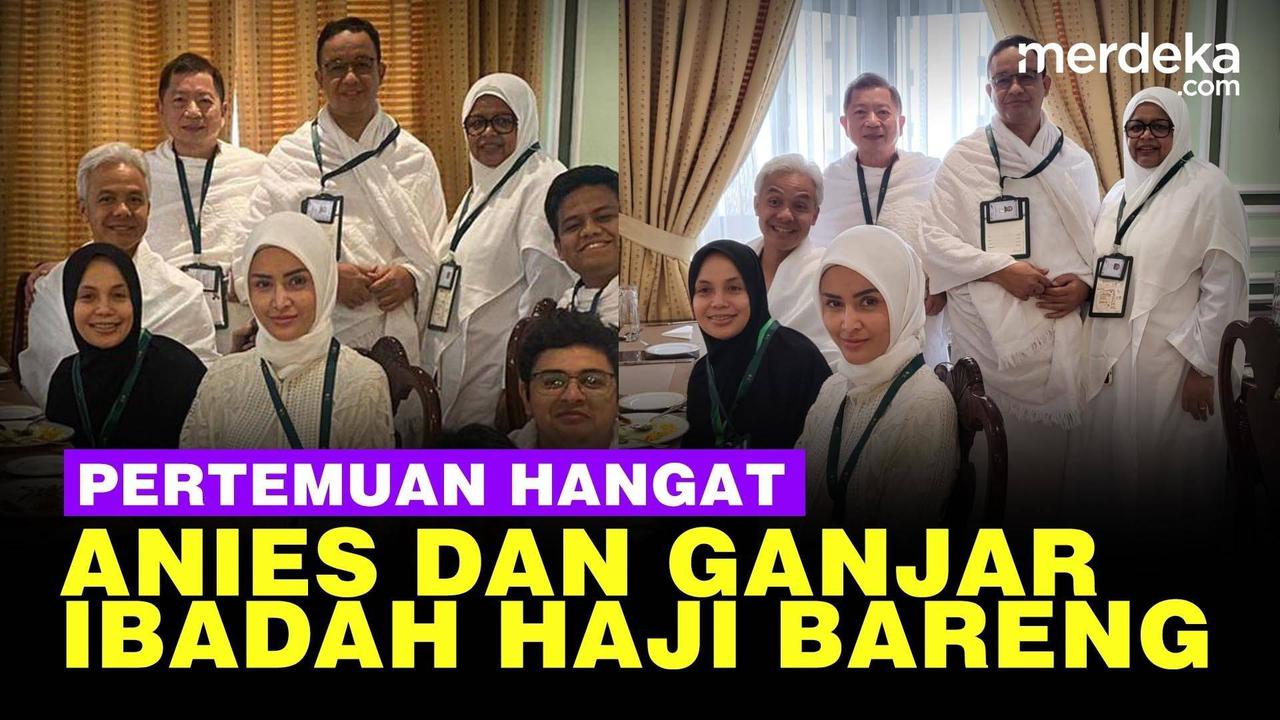 VIDEO: Senyum Hangat Anies & Ganjar Bertemu saat Haji Bareng di Arab Saudi