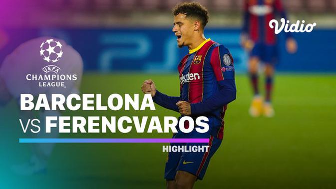 VIDEO: Highlights Liga Champions, Barcelona Pesta Gol Saat ...