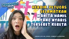 TRENDING NIH! HEROIK, PETUGAS SELAMATKAN WANITA HAMIL YANG NYARIS TERSERET KERETA