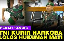 VIDEO: Banjir Tangis 2 TNI Bawa Sabu 75 Kg Divonis Seumur Hidup Lolos Hukuman Mati