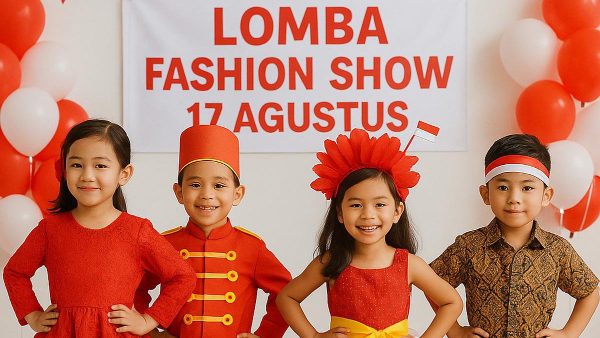 6 Ide Lomba Fashion Show 17 Agustus 2025 untuk Anak, Seru dan Penuh Warna
