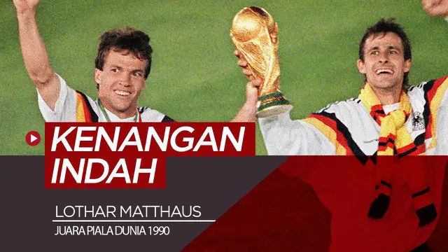 Berita video wawancara eksklusif legenda Timnas Jerman dan Bayern Munchen, Lothar Matthaus, soal kenangan indahnya di Piala Dunia 1990.