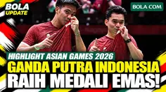 Highlights Leo/Daniel Juara! Tumbangkan Liang Weikeng/Wang Chang 2-1, Emas untuk Indonesia