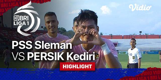 VIDEO: Laga Seru, Persik Kediri Kalahkan PSS Sleman 3-2 di Pekan 22 BRI Liga 1