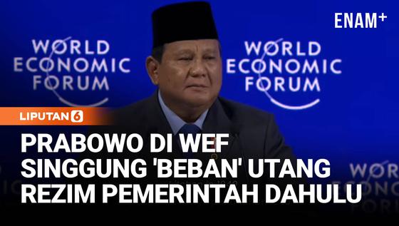 Prabowo Tegas di WEF 2026, Singgung 'Beban' Utang Rezim Dahulu: Penerus Selalu Membayar