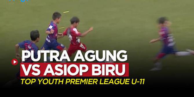 VIDEO: Highlights Laga Seru Top Youth Premier League U-11, Putra Agung Vs ASIOP Biru