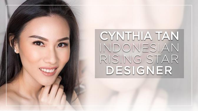Cynthia Tan The Rising Star Designer From Indonesia 