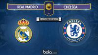 Real Madrid Vs Chelsea (Bola.com/Adreanus Titus)