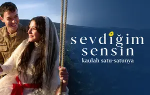 Sinopsis Sevdigim Sensin: Kaulah Satu-Satunya Drama Turki Terbaru yang Tayang di Vidio
