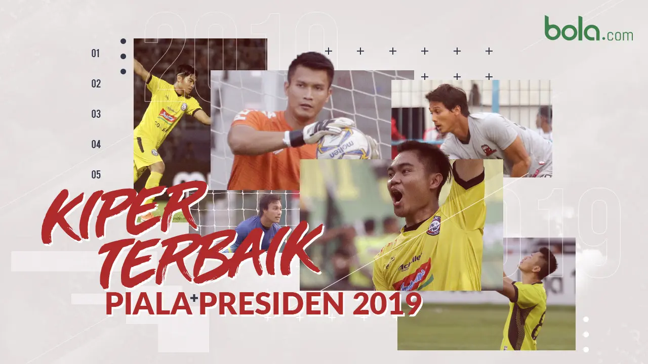 Kiper terbaik Piala Presiden 2019 versi Bola.com.